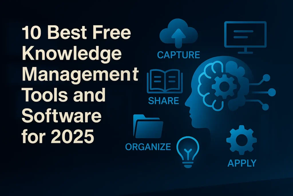 10 Best Free Knowledge Management Tools and Software for 2025
