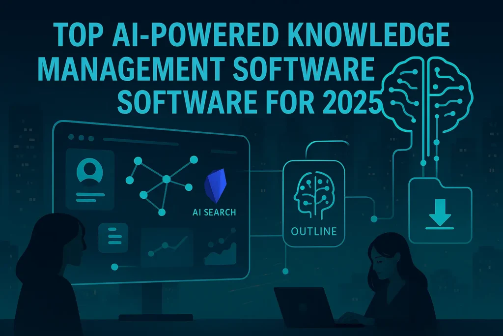 Top AI-Powered Knowledge Management Software for 2025