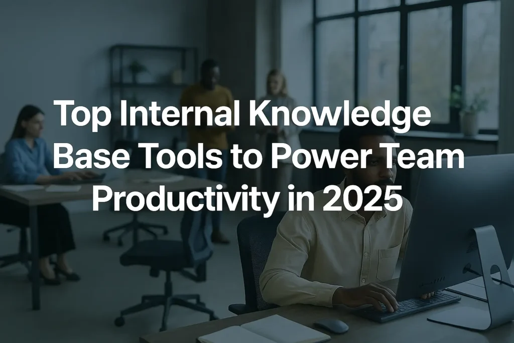 Top Internal Knowledge Base Tools