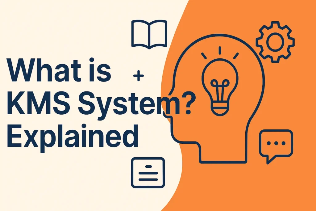 What is KMS System? Explained