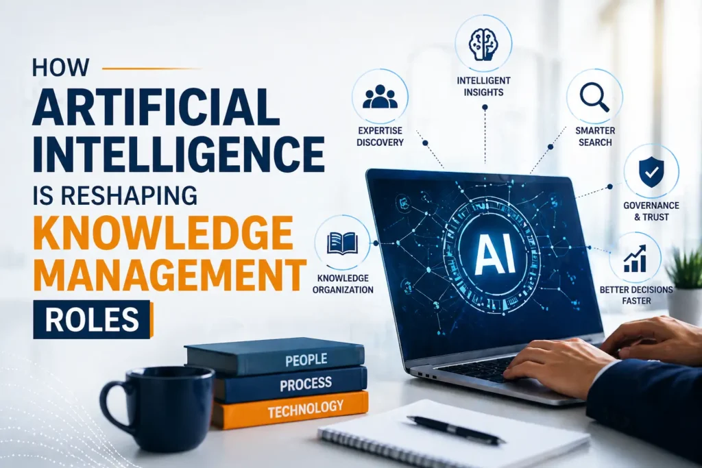 How Artificial Intelligence Is Reshaping Knowledge Management Roles